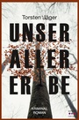 Cover: Unser aller Erbe. Island-Krimi - Schardt Verlag