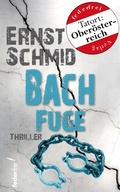 Cover: Bachfuge: Thriller - Federfrei Verlag