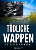 Cover: T&ouml;dliche Wappen. Ostfrieslandkrimi - Klarant