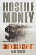 Cover: Hostile Money - The History Press Ltd