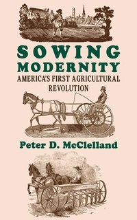 Enlarge image Cover: Sowing Modernity - Cornell University Press