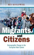 Cover: Migrants and Citizens - Cornell University Press