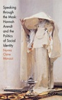 Cover: Speaking Through the Mask - Cornell University Press
