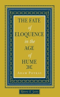 Abbildung von: The Fate of Eloquence in the Age of Hume - Cornell University Press