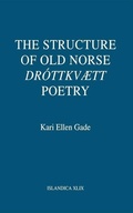 Cover: The Structure of Old Norse "Drottkvaett" Poetry - Cornell University Press