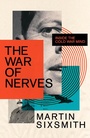 Cover: The War of Nerves - Wellcome Collection