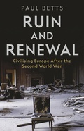 Cover: Ruin and Renewal - Profile Books Ltd