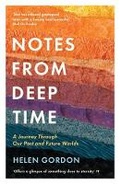 Cover: Notes from Deep Time - Profile Books Ltd