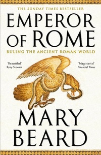 Abbildung von: Emperor of Rome - Profile Books Ltd