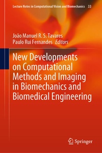 Enlarge image Cover: New Developments on Computational Methods and Imaging in Biomechanics and Biomedical Engineering - Springer