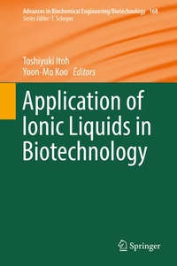 Enlarge image Cover: Application of Ionic Liquids in Biotechnology - Springer