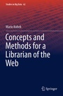 Cover: Concepts and Methods for a Librarian of the Web - Springer
