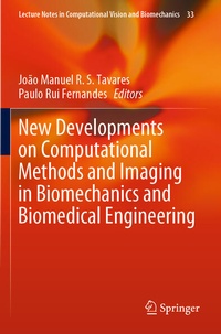 Enlarge image Cover: New Developments on Computational Methods and Imaging in Biomechanics and Biomedical Engineering - Springer