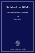 Cover: Die Moral des Gl&uuml;cks. - Duncker & Humblot