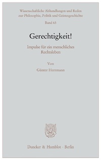 Enlarge image Cover: Gerechtigkeit! - Duncker & Humblot