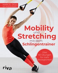 Abbildung von: Mobility und Stretching mit dem Schlingentrainer - Riva