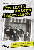 Cover: Freiheit unterm Ladentisch - Riva