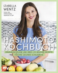 Abbildung von: Das Hashimoto-Kochbuch - Riva