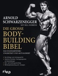 Cover: Die gro&szlig;e Bodybuilding-Bibel - Riva