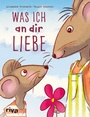 Cover: Was ich an dir liebe - Kinderbuch - Riva