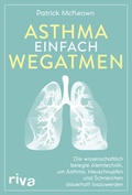 Cover: Asthma einfach wegatmen - Riva