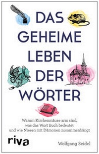 Abbildung von: Das geheime Leben der Wörter - Riva