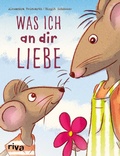 Cover: Was ich an dir liebe - Kinderbuch - Riva