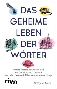 Abbildung von: Das geheime Leben der Wörter - Riva