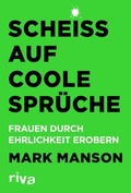 Cover: Schei&szlig; auf coole Spr&uuml;che - Riva