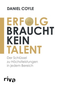Enlarge image Cover: Erfolg braucht kein Talent - Riva
