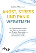 Cover: Angst, Stress und Panik wegatmen - Riva