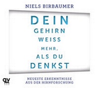 Abbildung von: Dein Gehirn weiß mehr, als du denkst - Audio Verlag München