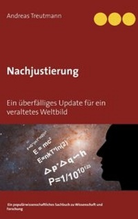 Abbildung von: Nachjustierung - Ein überfälliges Update für ein veraltetes Weltbild - BoD - Books on Demand