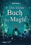 Cover: Das kleine Buch der Magie - mvg