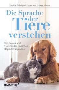 Abbildung von: Die Sprache der Tiere verstehen - mvg
