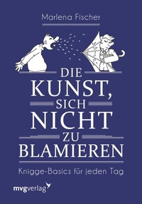Abbildung von: Die Kunst, sich nicht zu blamieren - mvg