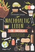 Cover: Nachhaltig leben f&uuml;r Einsteiger - mvg