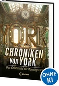 Cover: Chroniken von York (Band 2) - Das Geheimnis der Morningstars - Loewe