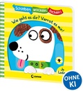 Cover: Schieben, Wackeln, Lachen! - Wie geht es dir? Verrat es mir! - Loewe