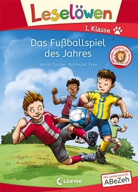 Abbildung von: Leselöwen 1. Klasse - Das Fußballspiel des Jahres - Loewe