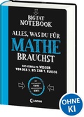 Cover: Big Fat Notebook - Alles, was du f&uuml;r Mathe brauchst - Loewe