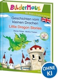Cover: Bildermaus - Mit Bildern Englisch lernen - Geschichten vom kleinen Drachen - Little Dragon Stories - Loewe