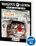 Cover: Verr&uuml;ckte L&uuml;cken - Total pelzige Tiergeschichten - Loewe