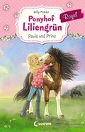 Cover: Ponyhof Liliengr&uuml;n Royal 2 - Paula und Prinz - Loewe