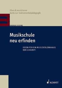 Abbildung von: Musikschule neu erfinden - Schott Music