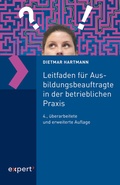 Cover: Leitfaden f&uuml;r Ausbildungsbeauftragte in der betrieblichen Praxis - expert verlag ein Imprint von Narr Francke Attempto Verlag