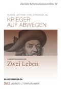Cover: Zwei Leben/Krieger auf Abwegen - Die Provinz GmbH, gemeinn&uuml;tzige Gesellschaft f&uuml;r Kulturprojekte