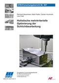 Cover: Holistische mehrkriterielle Optimierung der Schlichtbearbeitung - Europ&auml;ische Forschungsgesellschaft f&uuml;r Blechverarbeitung e.V. (EFB)