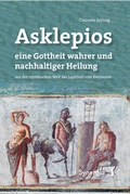 Cover: Asklepios, eine Gottheit wahrer und nachhaltiger Heilung - SYNERGIA-Verlag