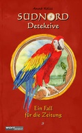 Cover: S&Uuml;DNORD-Detektive (3) - wortweit-Verlag